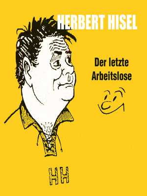 cover image of Der letzte Arbeitslose (ungekürzt)